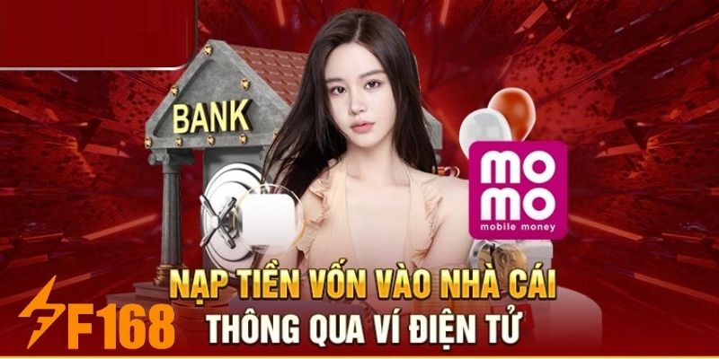 Nạp Tiền F168 - Thao Tác Nhanh Chóng Đặt Cược Liền Tay 5 Người chơi chọn một trong hai hình thức Momo hoặc Zalo Pay để nạp tiền F168
